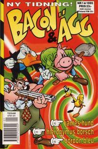 Cover Thumbnail for Bacon & Ägg (Semic, 1995 series) #1/1995