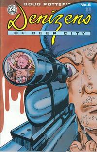 Cover Thumbnail for Denizens of Deep City (Kitchen Sink Press, 1988 series) #6