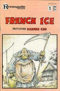 Cover Thumbnail for French Ice (Renegade Press, 1987 series) #1