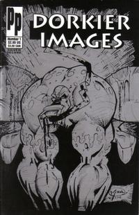 Cover Thumbnail for Dorkier Images (Entity-Parody, 1993 series) #1