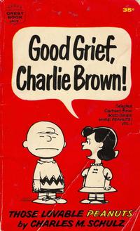 Cover Thumbnail for Good Grief, Charlie Brown! (Crest Books, 1963 series) #S619