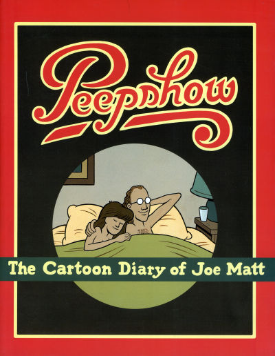 Cover for Peepshow: The Cartoon Diary of Joe Matt (Drawn & Quarterly, 1999 series) #[nn]