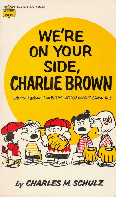 Cover for We're On Your Side, Charlie Brown (Crest Books, 1966 series) #d1105