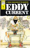 Cover for Eddy Current (Mad Dog Graphics, 1987 series) #1