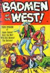Cover for Badmen of the West (Magazine Enterprises, 1953 series) #1 [A-1 #100]