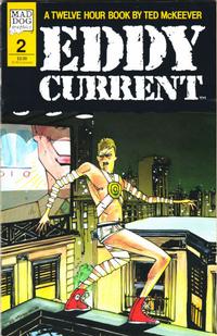 Cover Thumbnail for Eddy Current (Mad Dog Graphics, 1987 series) #2