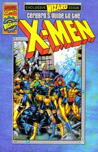 Cover Thumbnail for Wizard Presents Cerebro's Guide to the X-Men (Marvel; Wizard, 1998 series) 
