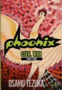 Cover Thumbnail for Phoenix (Viz, 2003 series) #8 - Civil War Part Two