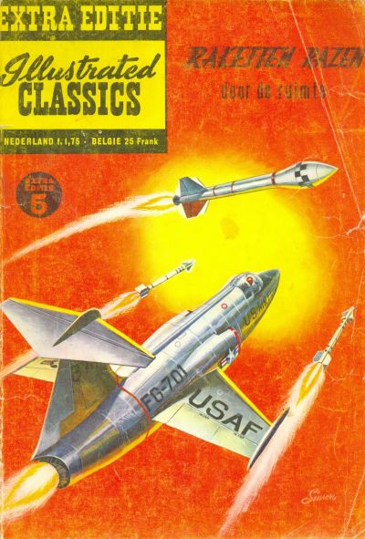 Cover for Illustrated Classics Extra Editie (Classics/Williams, 1959 series) #5 - Raketten razen door de ruimte