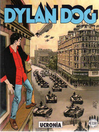 Cover Thumbnail for Dylan Dog (Sergio Bonelli Editore, 1986 series) #240 - Ucronia