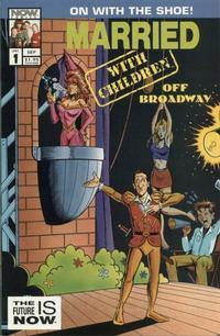 Cover Thumbnail for Married... with Children: Off Broadway (Now, 1993 series) #1