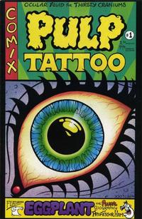 Cover Thumbnail for Pulp Tattoo (Blind Bat Press [Mark Innes], 1994 series) #1