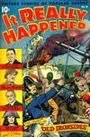 Cover for It Really Happened (Pines, 1944 series) #9