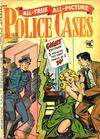 Cover for All True All Picture Police Cases (St. John, 1952 series) #2