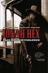 Cover Thumbnail for Jonah Hex: Face Full of Violence (DC, 2006 series) 