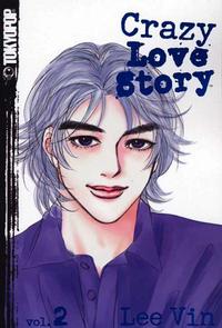Cover Thumbnail for Crazy Love Story (Tokyopop, 2004 series) #2