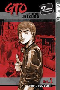 Cover Thumbnail for GTO: Great Teacher Onizuka (Tokyopop, 2002 series) #1