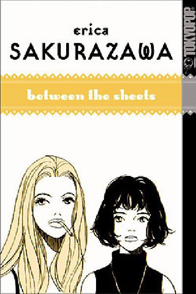 Cover for Erica Sakurazawa: Between the Sheets (Tokyopop, 2003 series) #1