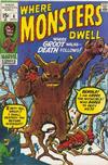Cover for Where Monsters Dwell (Marvel, 1970 series) #6