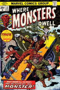 Cover for Where Monsters Dwell (Marvel, 1970 series) #32