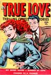 Cover for My True Love Thrilling Confession Stories (Fox, 1949 series) #68
