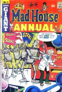 Cover Thumbnail for Mad House Annual (Archie, 1970 series) #12