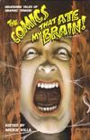 Cover for The Comics That Ate My Brain! (Malibu, 1991 series) 