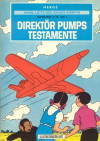 Cover for Johan, Lotta och Jockos äventyr (Illustrationsförlaget, 1971 series) #3 - Super-prop H. 22 del 1: Direktör Pumps testamente