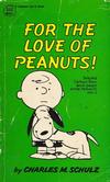 Cover for For the Love of Peanuts (Crest Books, 1963 series) #D1141
