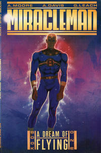 Cover Thumbnail for Miracleman (Eclipse, 1988 series) #1 - A Dream of Flying