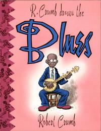 Cover Thumbnail for R. Crumb Draws the Blues (Knockabout, 1992 series) 