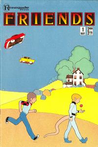 Cover Thumbnail for Friends (Renegade Press, 1987 series) #1