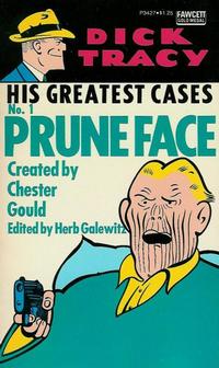 Cover Thumbnail for Dick Tracy His Greatest Cases (Gold Medal Books, 1975 series) #1 (P3427) - Prune Face