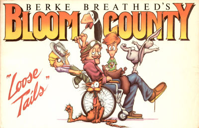 Cover for Bloom County "Loose Tails" (Little, Brown, 1983 series) #[nn]