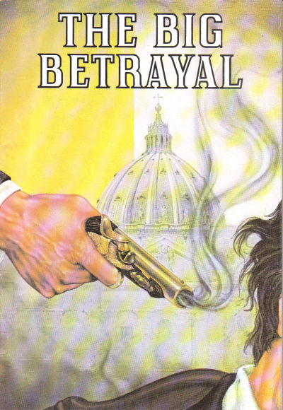Cover for The Big Betrayal [Sword Series] (Chick Publications, 1981 series) #251