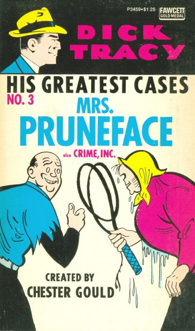 Cover for Dick Tracy His Greatest Cases (Gold Medal Books, 1975 series) #3 (P3459) - Mrs. Pruneface