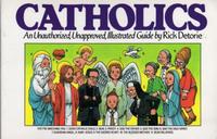 Cover Thumbnail for Catholics, an Unauthorized, Unapproved, Illustrated Guide (Putnam Publishing Group, 1986 series) 