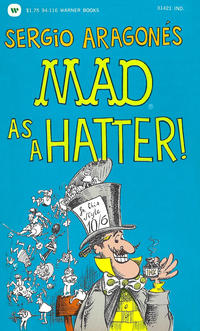 Cover Thumbnail for Sergio Aragonés Mad as a Hatter! (Warner Books, 1981 series) #94-116 [8]