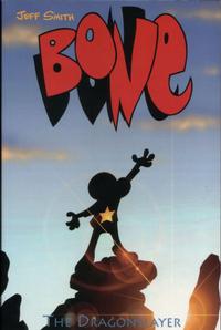 Cover Thumbnail for Bone (Cartoon Books, 1996 series) #4 - The Dragonslayer