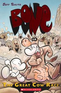 Cover Thumbnail for Bone (Scholastic, 2005 series) #2 - The Great Cow Race