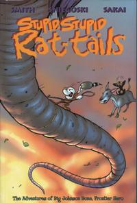 Cover Thumbnail for Stupid, Stupid Rat-Tails (Cartoon Books, 2000 series) 