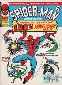 Cover Thumbnail for Spider-Man Comics Weekly (Marvel UK, 1973 series) #100