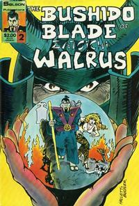 Cover Thumbnail for Bushido Blade of Zatoichi Walrus (Solson Publications, 1986 series) #2