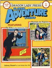 Cover Thumbnail for Classic Adventure Strips (Dragon Lady Press, 1985 series) #6