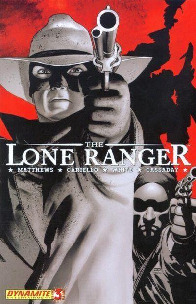 Cover for The Lone Ranger (Dynamite Entertainment, 2006 series) #3 [Reorder Variant Cover]