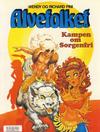 Cover Thumbnail for Alvefolket (1985 series) #2 - Kampen om Sorgenfri [1. opplag]