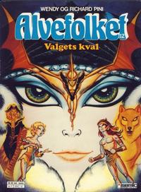 Cover Thumbnail for Alvefolket (Semic, 1985 series) #12 - Valgets kval