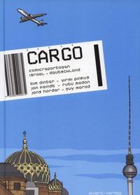 Cover Thumbnail for Cargo, Comicreportagen Israel - Deutschland (avant-verlag, 2005 series) 