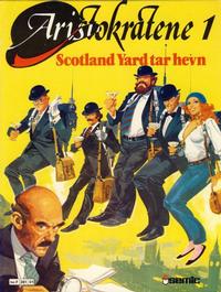 Cover Thumbnail for Aristokratene (Semic, 1980 series) #1 - Scotland Yard tar hevn