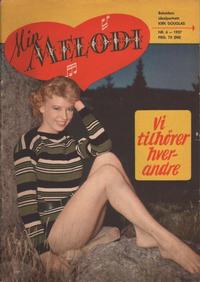 Cover Thumbnail for Min Melodi (Serieforlaget / Se-Bladene / Stabenfeldt, 1957 series) #6/1957